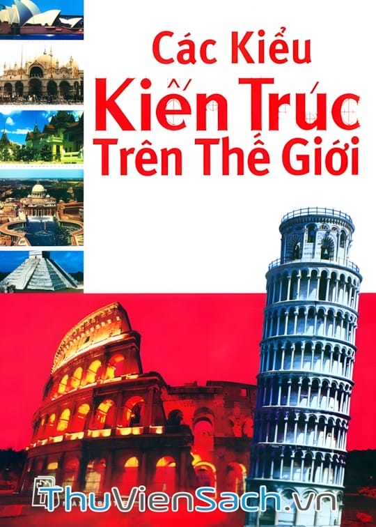 Ảnh bìa sách Các Kiểu Kiến Trúc Trên Thế Giới