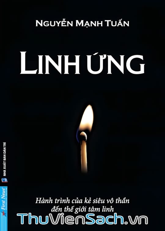 Ảnh bìa sách Linh Ứng - Hành Trình Của Kẻ Siêu Vô Thần Đến Thế Giới Tâm Linh