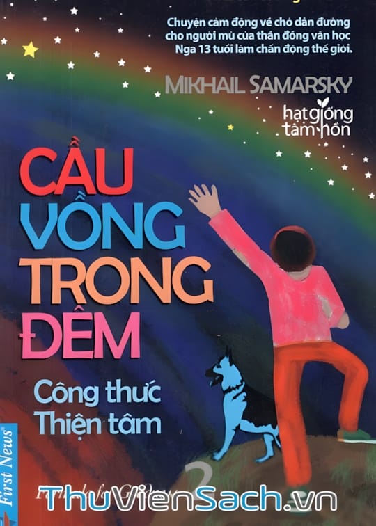 Ảnh bìa sách Cầu Vồng Trong Đêm - Tập 2: Công Thức Thiện Tâm