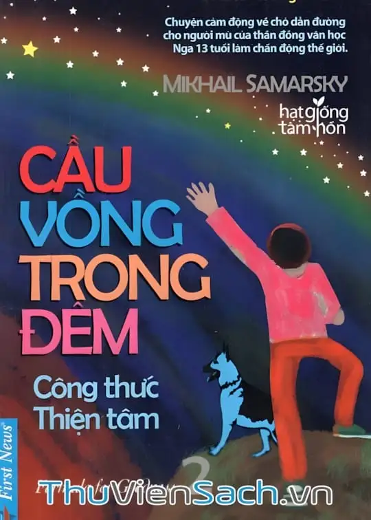 Ảnh bìa sách Cầu Vồng Trong Đêm - Tập 2: Công Thức Thiện Tâm