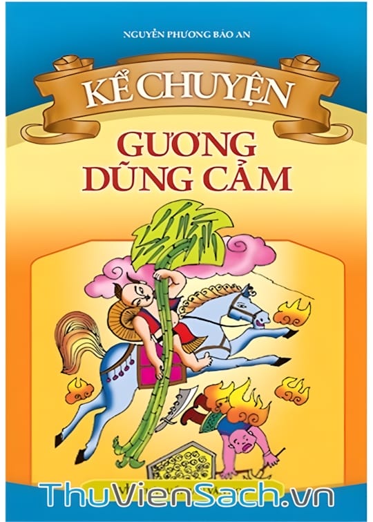 Ảnh bìa sách Kể Chuyện Gương Dũng Cảm