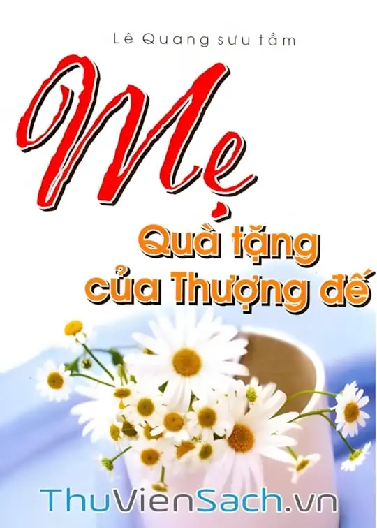 Ảnh bìa sách Mẹ - Quà Tặng Của Thượng Đế
