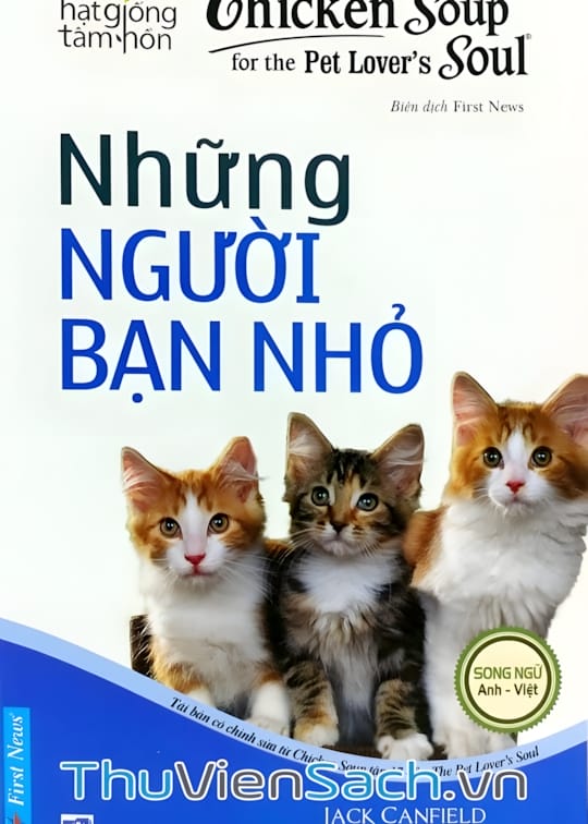 Ảnh bìa sách Chicken Soup For The Soul - Tập 17: Những Người Bạn Nhỏ