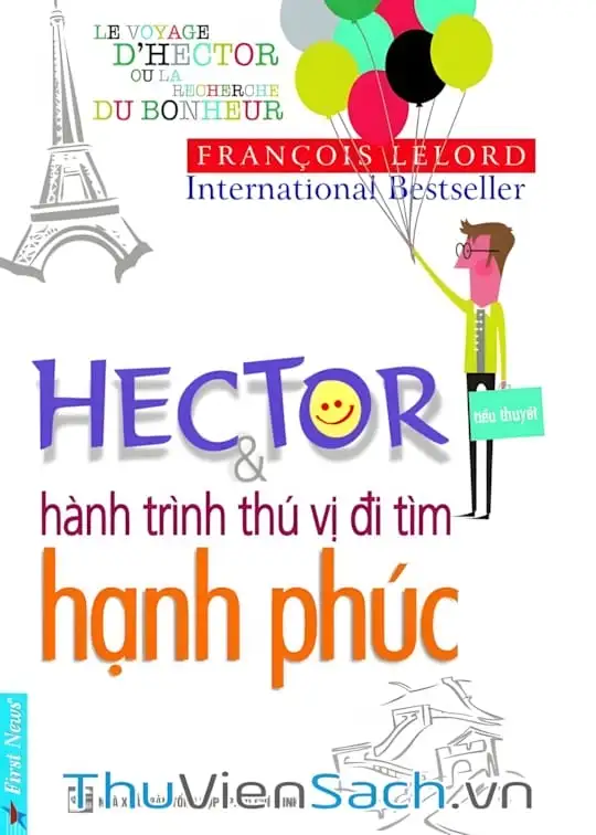 Ảnh bìa sách Hector Và Hành Trình Thú Vị Đi Tìm Hạnh Phúc