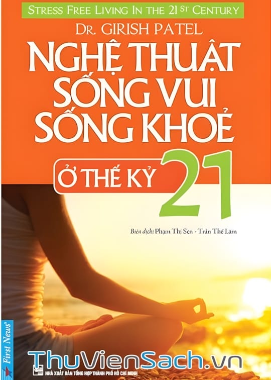 Ảnh bìa sách Nghệ Thuật Sống Vui Sống Khỏe Ở Thế Kỷ 21