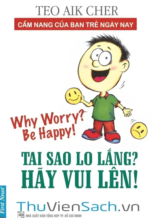 Ảnh bìa sách Tại Sao Lo Lắng? Hãy Vui Lên!