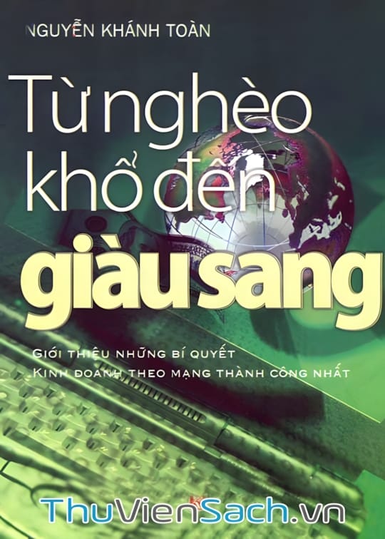 Ảnh bìa sách Từ Nghèo Khổ Đến Giàu Sang