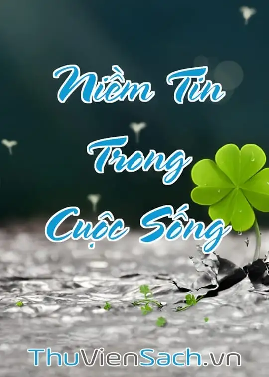 Ảnh bìa sách Những Câu Nói Hay Về Niềm Tin, Về Lòng Tin Trong Cuộc Sống