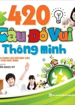 Ảnh 420 Câu Đố Vui Thông Minh
