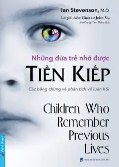 Ảnh Những Đứa Trẻ Nhớ Được Tiền Kiếp - Các Bằng Chứng Và Phân Tích Về Luân Hồi