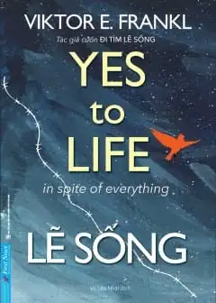 Lẽ Sống - Yes To Life