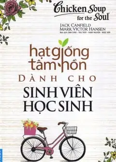 Hạt Giống Tâm Hồn - Dành Cho Học Sinh Sinh Viên