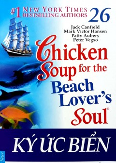 Chicken Soup For The Soul - Tập 26: Ký Ức Biển