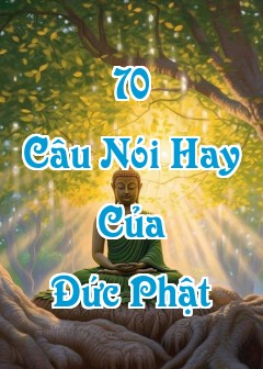 70+ Câu Nói Hay Của Phật Khiến Bạn Phải Suy Ngẫm
