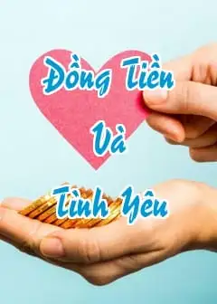40+ Những Câu Nói Hay Về Đồng Tiền Và Tình Yêu