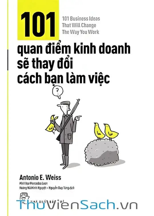 Ảnh bìa sách 101 Quan Điểm Kinh Doanh Sẽ Thay Đổi Cách Bạn Làm Việc