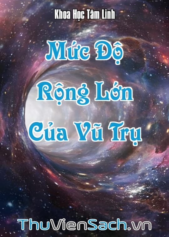 Ảnh bìa sách Vũ Trụ Rộng Lớn Hơn Những Gì Chúng Ta Có Thể Tưởng Tượng