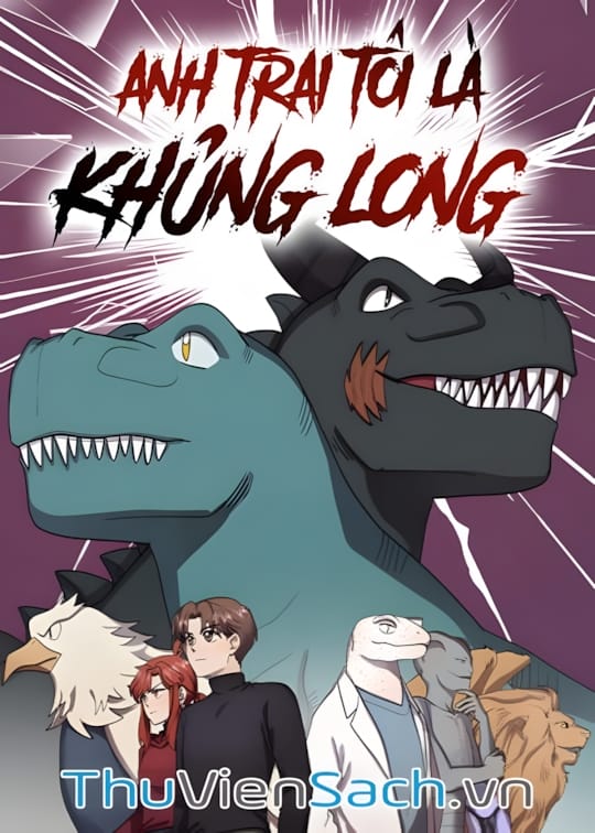 Ảnh bìa sách Anh Trai Tôi Là Khủng Long