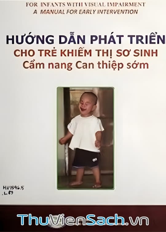 Ảnh bìa sách Hướng Dẫn Phát Triển Cho Trẻ Em Khiếm Thị Sơ Sinh