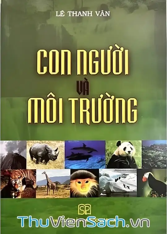 Ảnh bìa sách Con Người Và Môi Trường