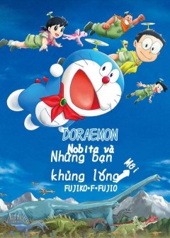 Doraemon Movie: Nobita Và Những Người Bạn Khủng Long Mới