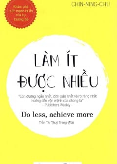Sách Làm Ít Được Nhiều