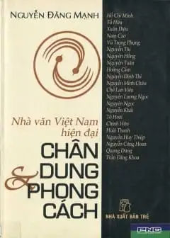 Nhà Văn Việt Nam Hiện Đại - Chân Dung Và Phong Cách