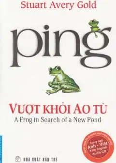 Ping - Vượt Khỏi Ao Tù