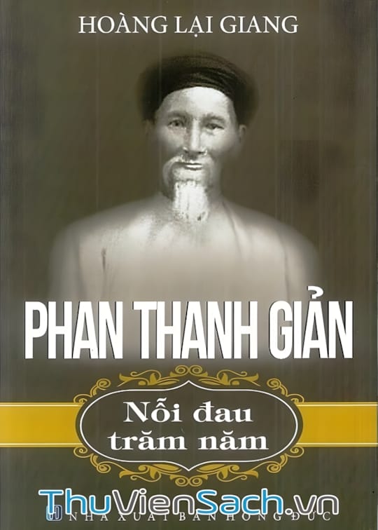 Ảnh bìa sách Phan Thanh Giản - Nỗi Đau Trăm Năm