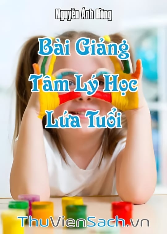 Ảnh bìa sách Bài Giảng Tâm Lý Học Lứa Tuổi