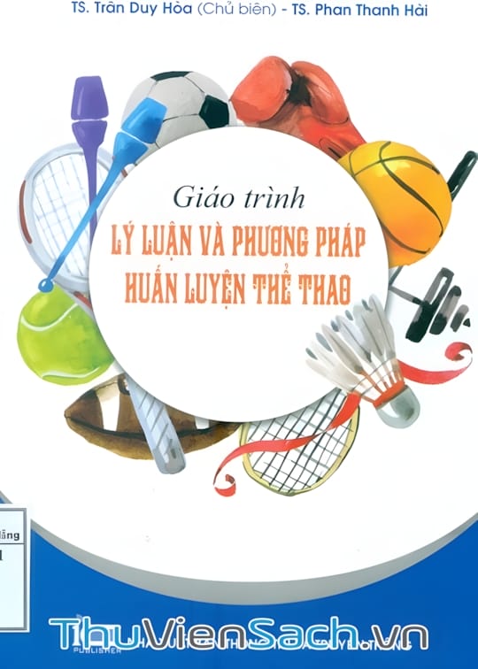 Ảnh bìa sách Tài Liệu Giảng Dạy Môn Lý Luận Và Phương Pháp Huấn Luyện Thể Thao