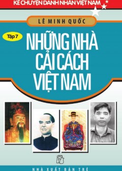 Những Nhà Cải Cách Việt Nam
