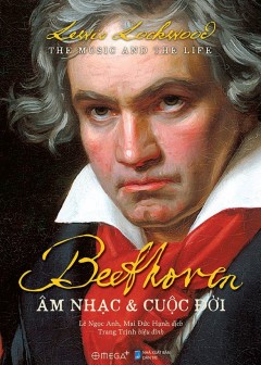Beethoven - Cuộc Đời Và Sự Nghiệp