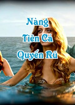 Nàng Tiên Cá Quyến Rũ