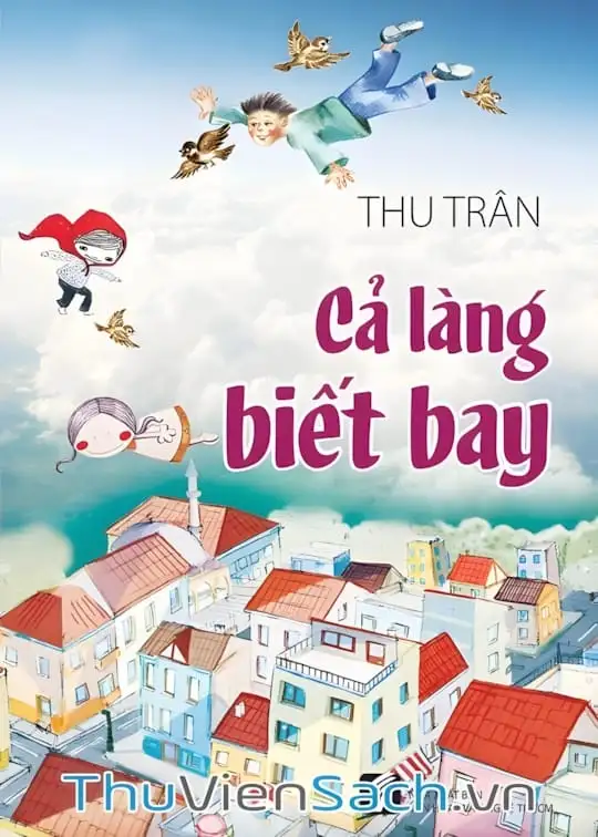 Ảnh bìa sách Cả Làng Biết Bay