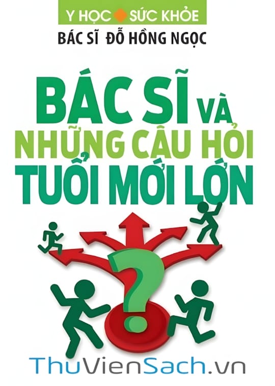 Ảnh bìa sách Bác Sĩ Và Những Câu Hỏi Của Tuổi Mới Lớn