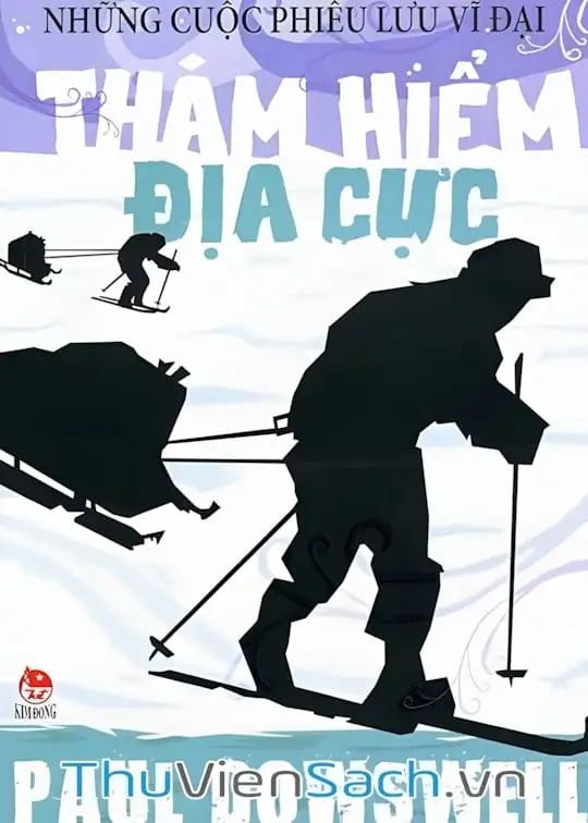 Ảnh bìa sách Thám Hiểm Địa Cực