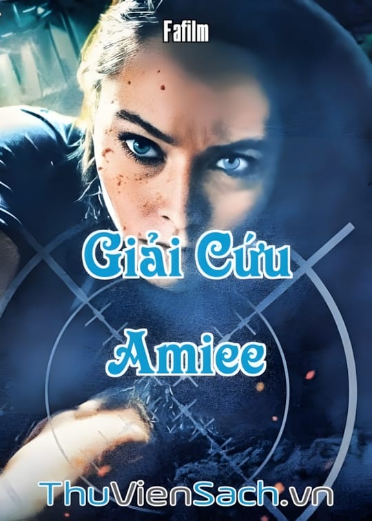 Ảnh bìa sách Giải Cứu Amiee