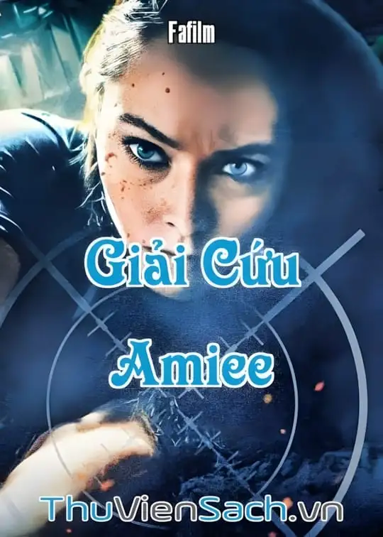 Ảnh bìa sách Giải Cứu Amiee