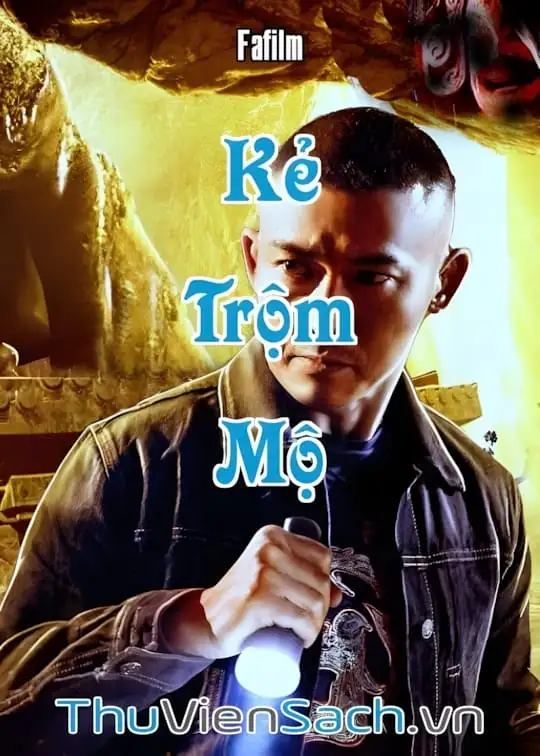 Ảnh bìa sách Kẻ Trộm Mộ 2022