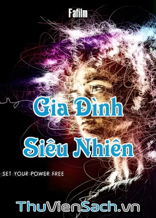 Ảnh bìa sách Gia Đình Siêu Nhiên - Khi Sức Mạnh Là Một Lời Nguyền