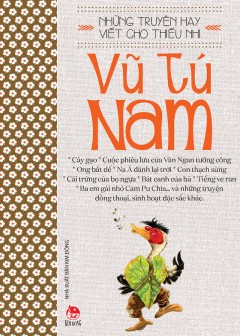 Những Truyện Hay Viết Cho Thiếu Nhi - Vũ Tú Nam