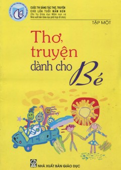 Thơ Truyện Dành Cho Bé - Tập 1