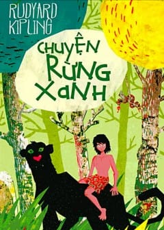 Chuyện Rừng Xanh - Tập 1