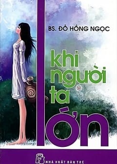 Khi Người Ta Lớn