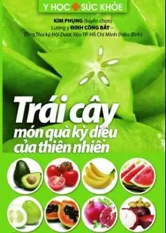 Trái Cây Món Quà Kỳ Diệu Của Thiên Nhiên