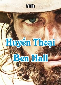 Huyền Thoại Ben Hall