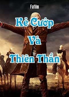 Kẻ Cướp Và Thiên Thần