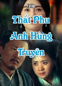 Thất Phu Anh Hùng Truyện