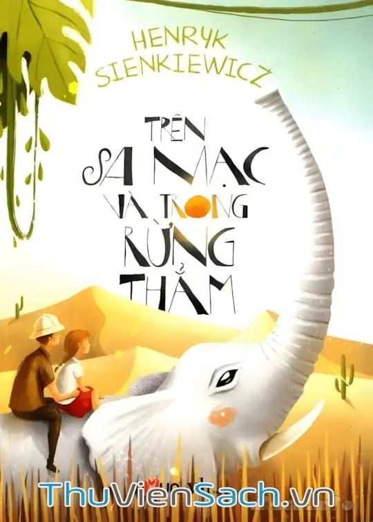 Ảnh bìa sách Trên Sa Mạc Và Trong Rừng Thẳm